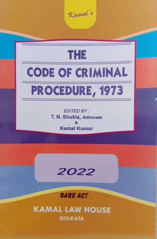 Kamal's The Code of Criminal Procedure, 1973 (Bare Act) - Edition 2022