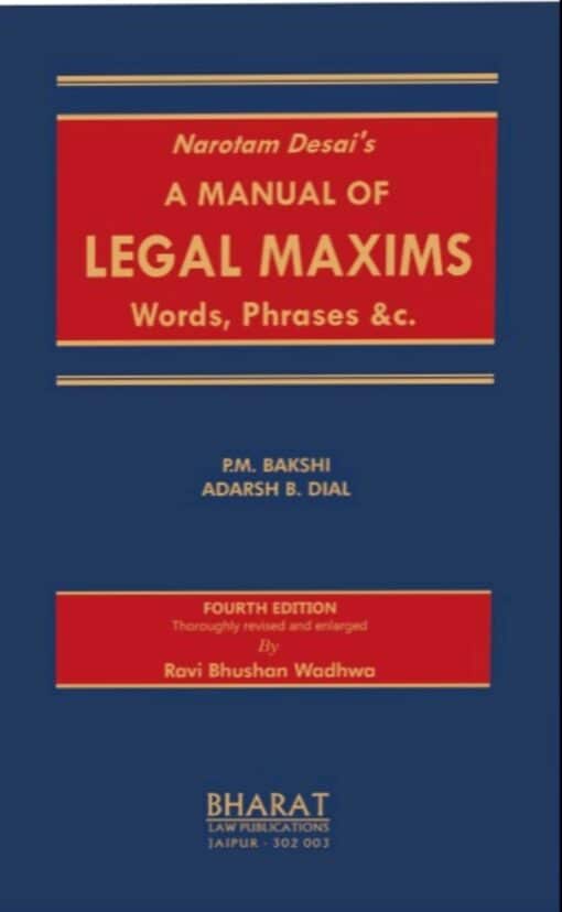 BLP's Manual of Legal Maxims and Latin Terms by P.M. Bakshi - 4th Edition 2023