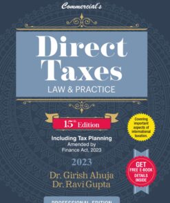 Commercial's Direct Taxes Law & Practice (Professional) By Dr Girish Ahuja & Dr Ravi Gupta