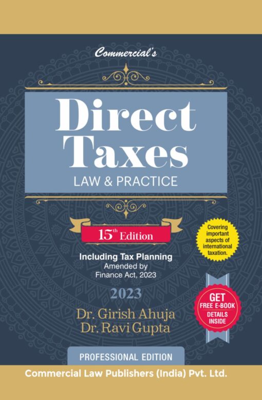 Commercial's Direct Taxes Law & Practice (Professional) By Dr Girish Ahuja & Dr Ravi Gupta