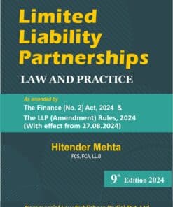 Commercial’s Limited Liability Partnerships - Law and Practice By Hitender Mehta