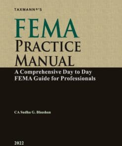 Taxmann's FEMA Practice Manual by Sudha G. Bhushan - 1st Edition April 2022