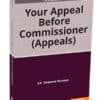 Taxmann's Your Appeal Before Commissioner (Appeals) by Sanjeeva Narayan - 2nd Edition April 2023