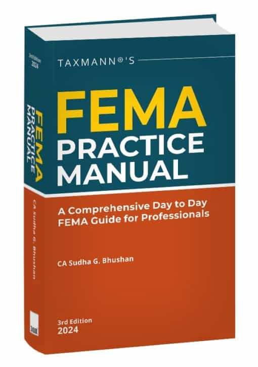 Taxmann's FEMA Practice Manual by Sudha G. Bhushan