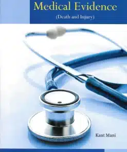 KP's Law of Medical Evidence [Death and Injury] by Kant Mani - Edition 2024