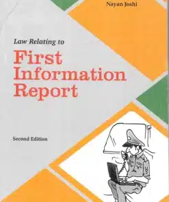KP's Law relating to First Information Report by Nayan Joshi - 2nd Edition 2023
