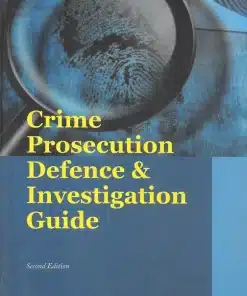 KP's Crime, Prosecution, Defence and Investigation Guide by R Ramachandran - 2nd Edition 2023