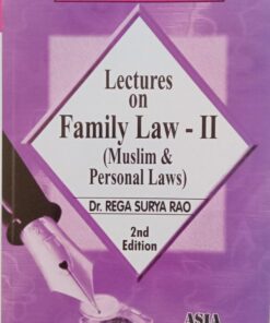 ALH's Lectures on Family Law - II (Muslim & Personal laws) by Dr. Rega Surya Rao - 2nd Edition Reprint 2023
