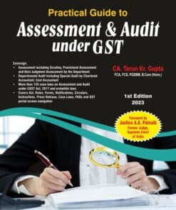 Bharat's Practical Guide to Assessment & Audit under GST by CA Tarun Kr. Gupta - 1st Edition 2023