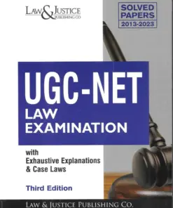 LJP's UGC-NET Law Examination Solved Papers (2013 -2023) - 3rd Edition 2024