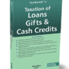 Taxmann's Taxation of Loans Gifts & Cash Credits - 12th Edition 2023