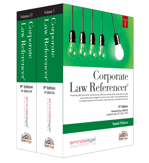 Oakbridge's Corporate Law Referencer by Sumit Pahwa - 9th Edition May 2023
