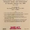 Lexis Nexis’s The Securitisation and Reconstruction of Financial Assets and Enforcement of Security Interest Act, 2002 (Bare Act)