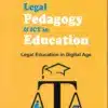 ALH's Legal Pedagogy & ICT In Education by Padala Srinivasa Reddi