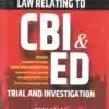 Whitesmann's Law Relating to CBI and ED Trials and Investigation by Kush Kalra