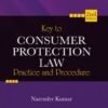 Lexis Nexis's Key to Consumer Protection Law Practice & Procedure by Narender Kumar - 2nd Edition 2022
