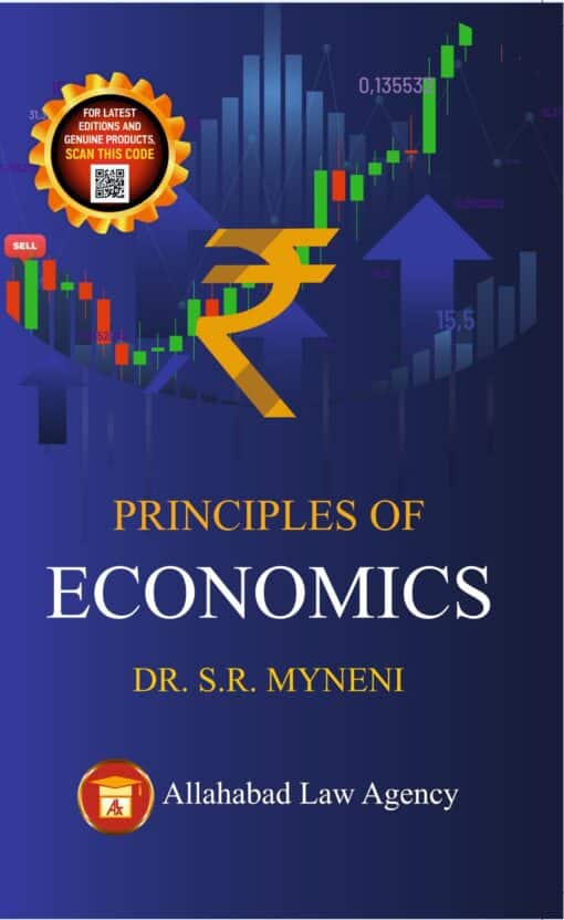ALA's Principles of Economics by Dr. S.R. Myneni - 6th Edition Reprint 2023