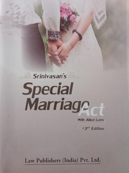 LP's Special Marriage Act by Srinivasan - 3rd Edition 2022