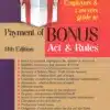 LJP's Payment of Bonus Act and Rules by H.L. Kumar - 8th Edition 2024