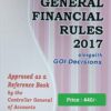 Nabhi’s Compilation of General Financial Rules 2017 alongwith GOI Decisions - Edition 2024