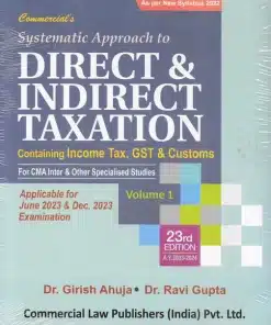 Commercial's Systematic Approach to Direct & Indirect Taxation by Girish Ahuja for June 2023