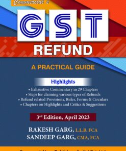 Commercial's GST Refund A Practical Guide by Rakesh Garg & Sandeep Garg
