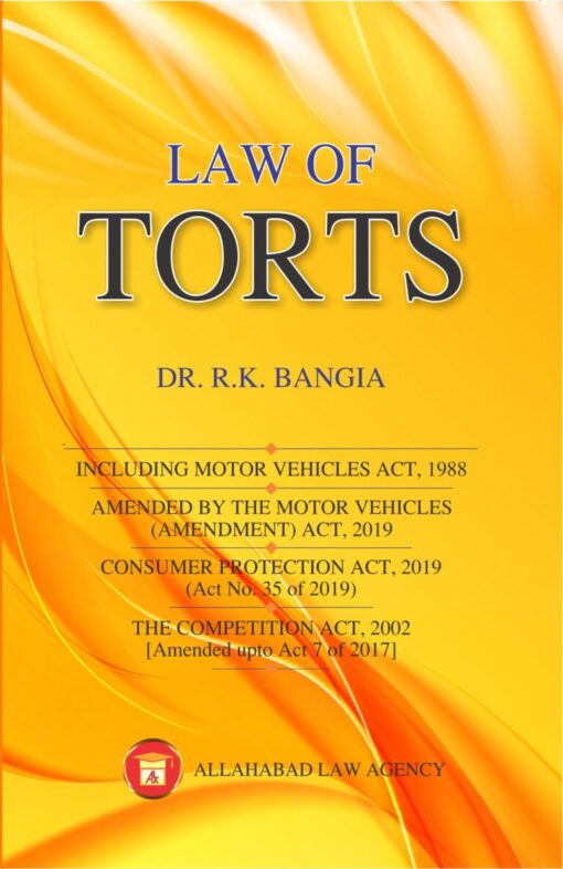 ALA's Law of Torts with Consumer Protection Act by R.K. Bangia - 26th Edition Reprint 2023