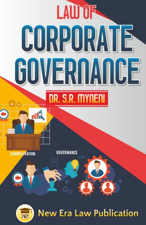 ALA's Law of Corporate Governance by Dr. S.R. Myneni - 1st Edition 2021