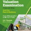 Bharat's Guide to Valuation Examinations [Theory with MCQs] Asset Class Plant & Machinery by S.K. Pandab