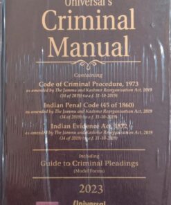 Lexis Nexis’s Criminal Manual (Cr.P.C., I.P.C. and Evidence) - 2023 Edition