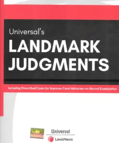 Lexis Nexis's Landmark Judgments by Universal - Edition 2023