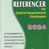 Nabhi’s Referencer for Central Government Employees 2024 by Ajay Kumar Garg
