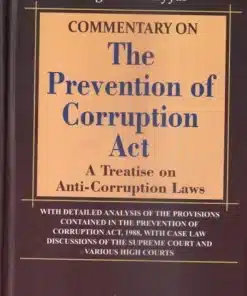 Whitesmann's Commentary on The Prevention of Corruption Act by Yogesh V Nayyar - Edition 2023