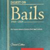 KP's Digest on Bails (1950 - 2024) by M L Bhargava - 2nd Edition 2025