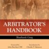 Lexis Nexis's Arbitrators Handbook by Shashank Garg - 1st Edition 2022