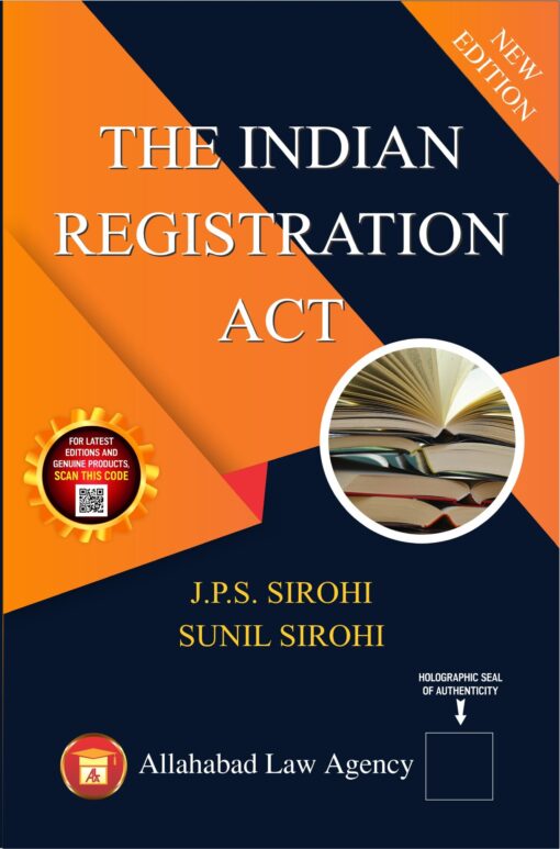 ALA's The Indian Registration Act by J.P.S Sirohi - 8th Edition 2023