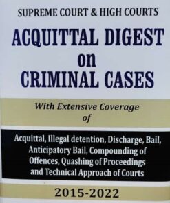 Premier's Acquittal Digest on Criminal Cases (Supreme Court & High Courts) by Sriniwas - Edition 2022