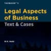 Taxmann's Legal Aspects of Business | Text & Cases by M.K. Nabi - 1st Edition September 2022