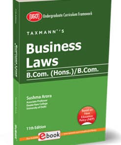 Taxmann's Business Laws | B.Com. (Hons.) | UGCF by Sushma Arora - 11th Edition 2023