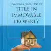 KP's Tracing and Scrutiny of Title in Immovable Property by Namrata Shukla - Edition 2023