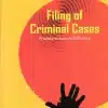 KP's Filing of Criminal Cases - Procedural Aspects and Practice by Nayan Joshi - Edition 2024