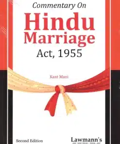KP's Commentary On Hindu Marriage Act, 1955 by Kant Mani - 2nd Edition 2024