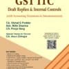 Bharat's GST ITC Draft Replies & Internal Controls by CA. Vishal G Poddar - 1st Edition 2023