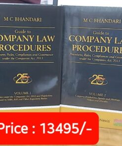 Lexis Nexis's Guide to Company Law Procedures (4 Volumes) by M C Bhandari - 25th Edition 2023.