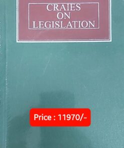 Sweet & Maxwell's Craies on Legislation - South Asian Reprint