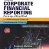 Commercial's Corporate Financial Reporting Concepts Simplified by Sanjay K. Welkins for June 2023 Exam