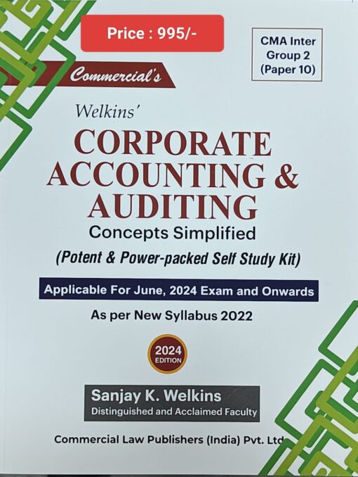 Commercial's Corporate Accounting & Auditing Concepts Simplified by Sanjay K. Welkins for June 2024 Exam