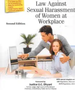 Whitesmann's Commentary on Law Against Sexual Harassment of Women at Workplace by Dr. Baij Nath - 2nd Edition 2023