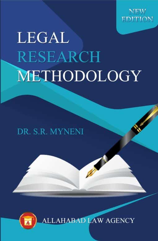 ALA's Legal Research Methodology by Dr. S.R. Myneni - 7th Edition Reprint 2022