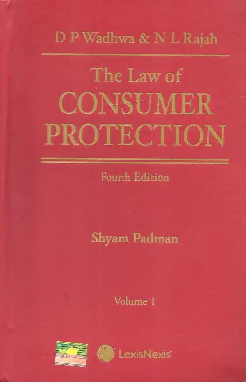 Lexis Nexis's The Law of Consumer Protection by D P Wadhwa - 4th Edition 2023